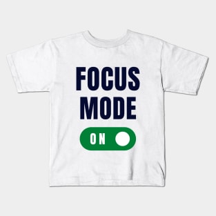 Focus mode on Kids T-Shirt